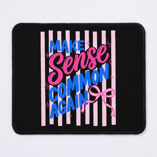 Item preview, Make Sense Common Again Coquette Quote designed and sold by FreshVibe Prints.