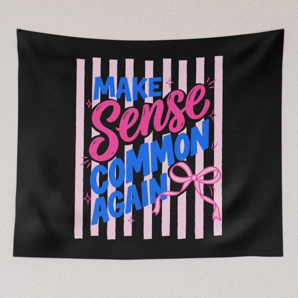 Item preview, Make Sense Common Again Coquette Quote designed and sold by FreshVibe Prints.