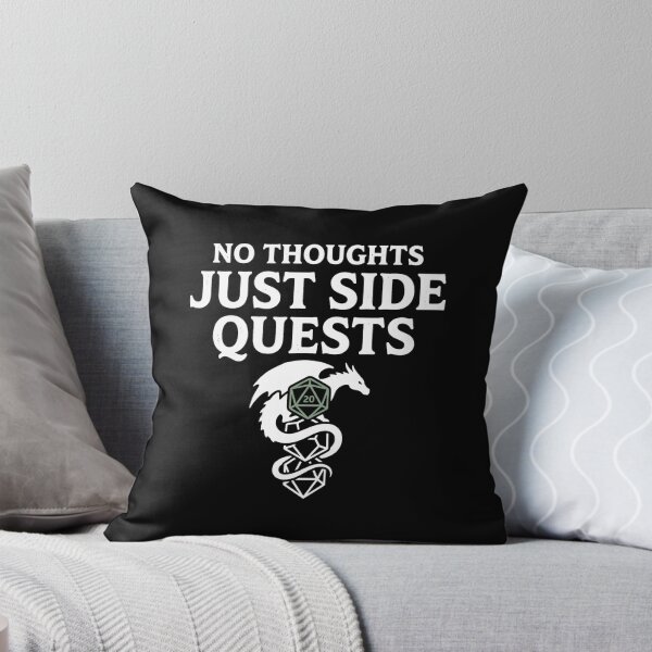 Item preview, No Thoughts Just Side Quests Funny RPG Dragon Design designed and sold by Fenay Designs.