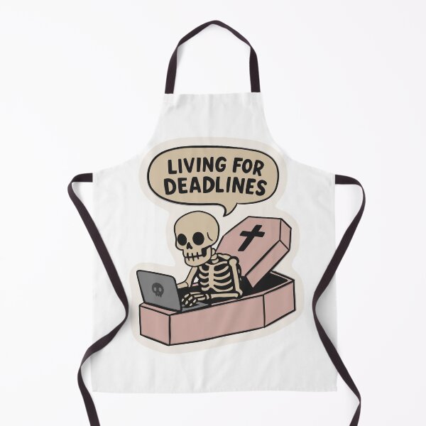 Item preview, Living for Deadlines – Funny Skeleton Productivity Meme designed and sold by Barelythere2324.