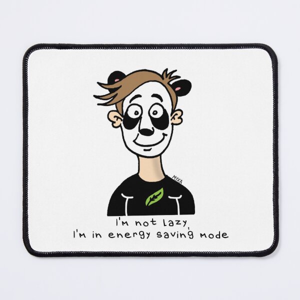 Item preview, Energy Saving Mode – Funny Panda Guy Art designed and sold by MyxaART.