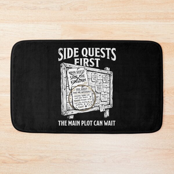 Item preview, Side Quests First The Main Plot Can Wait Funny RPG Board Design designed and sold by Fenay Designs.