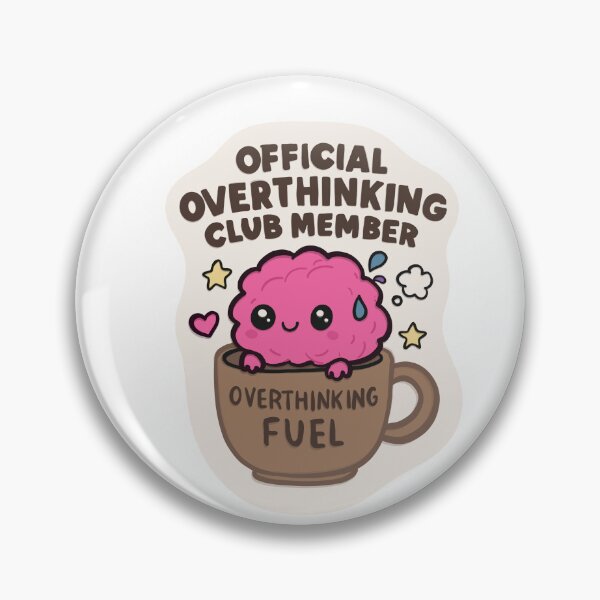 Item preview, Official Overthinking Club Member – Cute Anxiety Humor Design designed and sold by Barelythere2324.