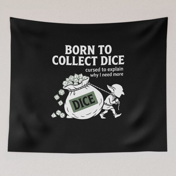 Item preview, Born To Collect Dice Cursed To Explain Why I Need More designed and sold by Fenay Designs.