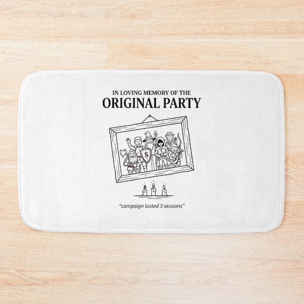 Item preview, In Loving Memory Of The Original Party Funny RPG Memorial designed and sold by Fenay Designs.