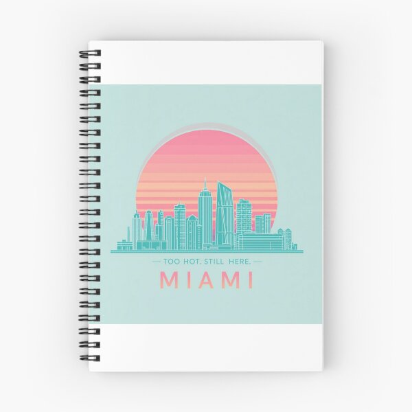 Item preview, Miami: Too Hot. Still Here. [Flavor 3] designed and sold by Mildly Thriving Co..