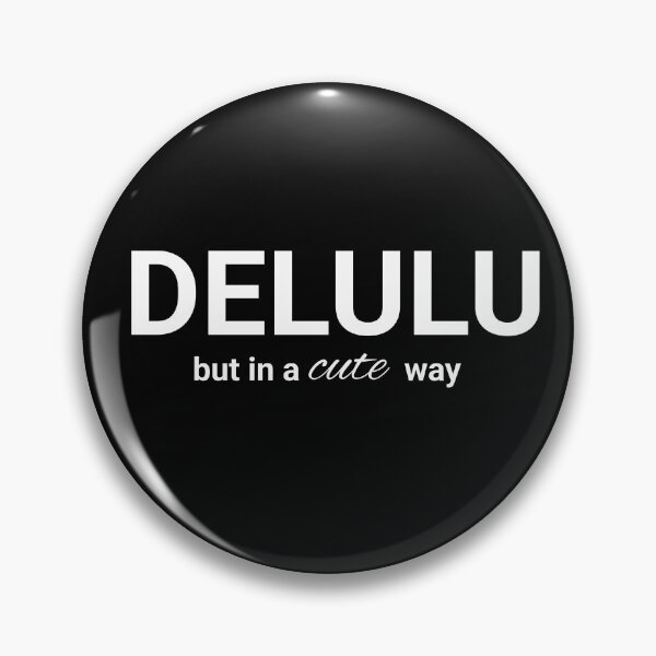 Item preview, Delulu but in a cute way Quote designed and sold by AppleAshArt.
