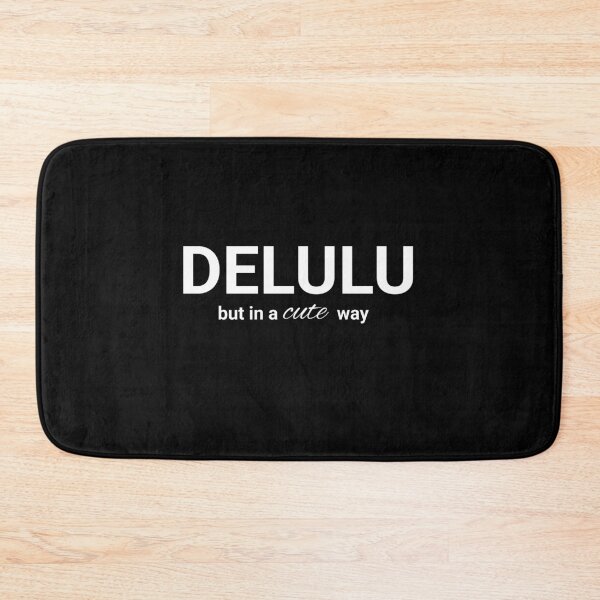 Item preview, Delulu but in a cute way Quote designed and sold by AppleAshArt.