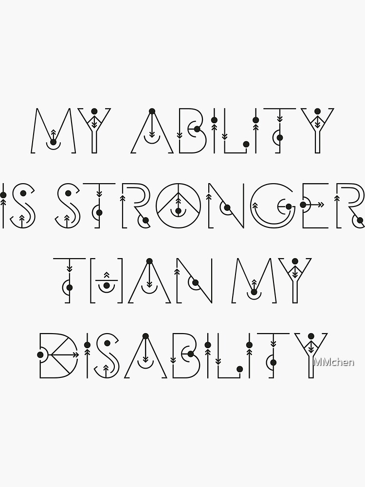 my-ability-is-stronger-than-my-disability-sticker-by-mmchen-redbubble