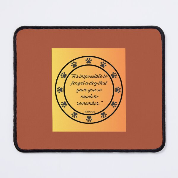 Item preview, Impossible to Forget a Dog, Pet Memorial Quote with Paw Prints, Dog Loss Remembrance Gift designed and sold by AnimalVibes.