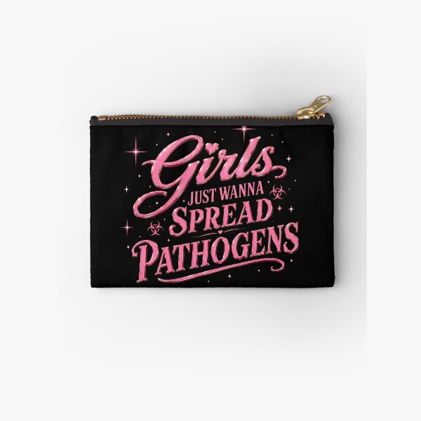 Item preview, Girls Just Wanna Spread Pathogens Hantavirus Pandemic Humour  designed and sold by ArcanePrintsxo.