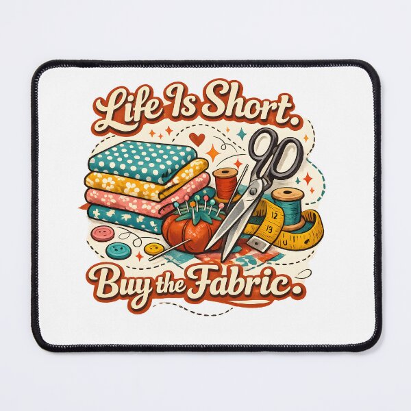 Item preview, Life Is Short Buy The Fabric – Funny Sewing & Quilting Design designed and sold by blankTeeShirt.