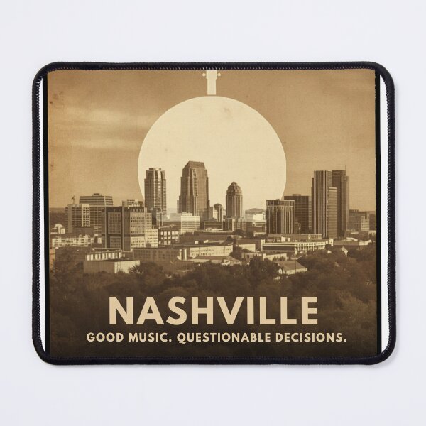 Item preview, Nashville: Good Music. Questionable Decisions. [Flavor 2] designed and sold by Mildly Thriving Co..