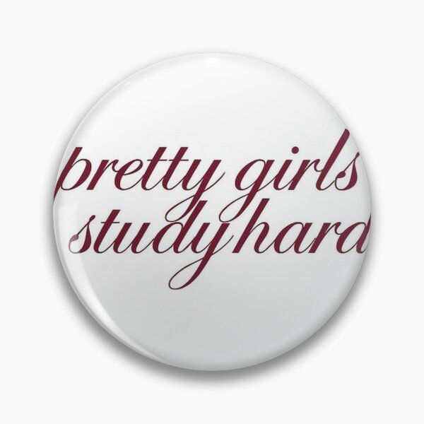 Item preview, Study Hard Aesthetic Quote Pretty Girls designed and sold by Mustangana.