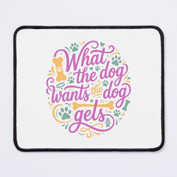 Item preview, What the Dog Wants Dog Gets Pet Owner designed and sold by AntiqueImages.