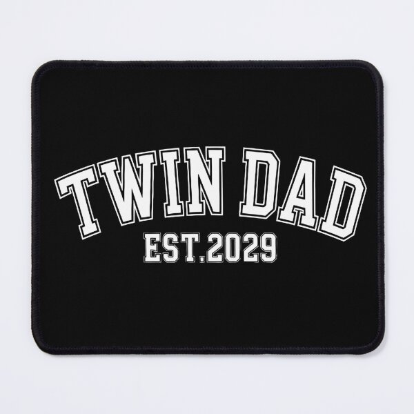 Item preview, Twin Dad EST 2029 designed and sold by jkrphoto.