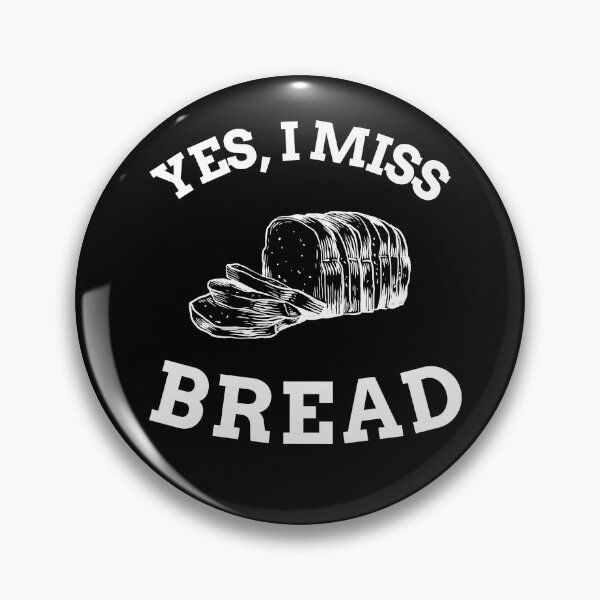 Item preview, Yes, I miss bread designed and sold by GlutenFreeTee.