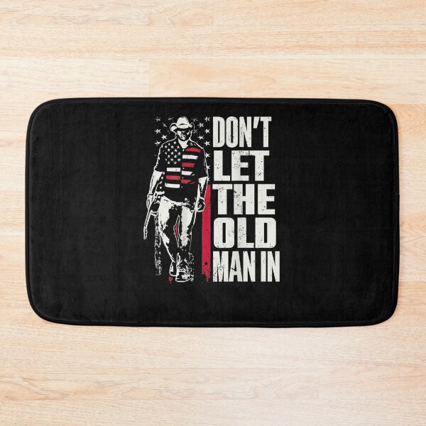 Item preview, Don't Let The Old Man In Clint Eastwood American Cowboy Patriot Quote designed and sold by SanTiOmal.