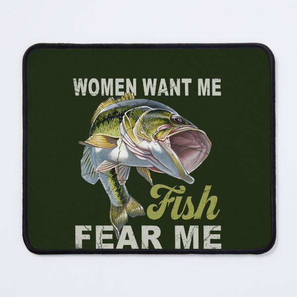 Item preview, Women Fear Me Fish Want Me Funny Fishing Gifts for Fisherman designed and sold by FernaRoje.