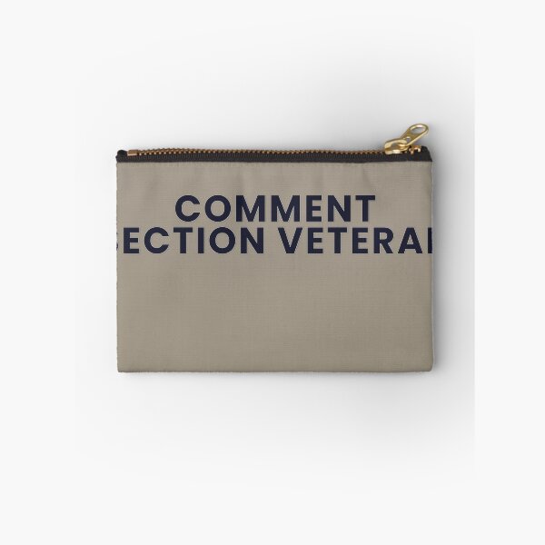 Item preview, Comment Section Veteran designed and sold by WeAllFeltThat.