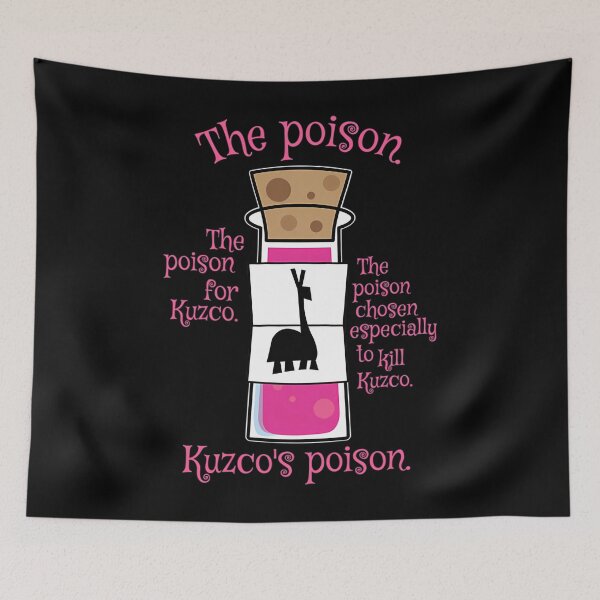 Item preview, The Poison For  Kuzco'S Poison Chosen Especially To Kill Kuzco designed and sold by Adrian Ion.