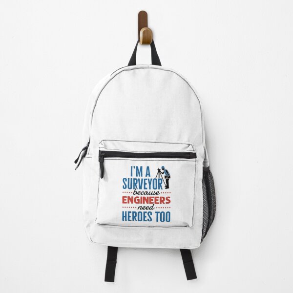 Item preview, I'm a Surveyor Because Engineers Need Heroes Too designed and sold by jaygo.