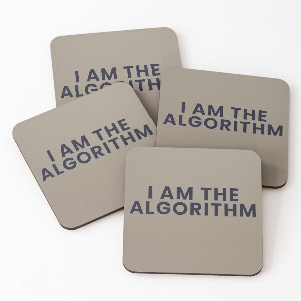 Item preview, I Am The Algorithm designed and sold by WeAllFeltThat.