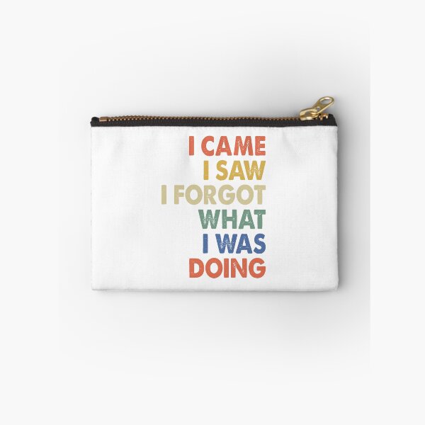 Item preview, Funny ADHD Vintage - I came. I saw. I forgot what I was doing. designed and sold by FernaRoje.