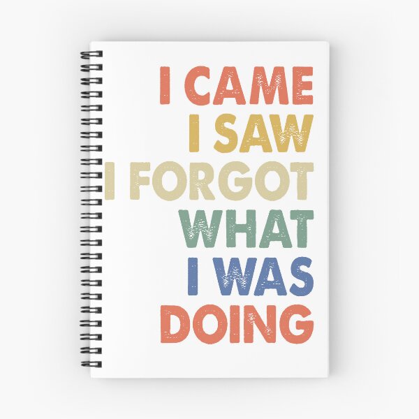 Item preview, Funny ADHD Vintage - I came. I saw. I forgot what I was doing. designed and sold by FernaRoje.