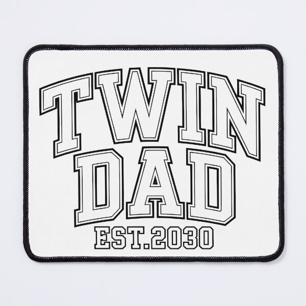 Item preview, Twin Dad EST 2030 designed and sold by jkrphoto.