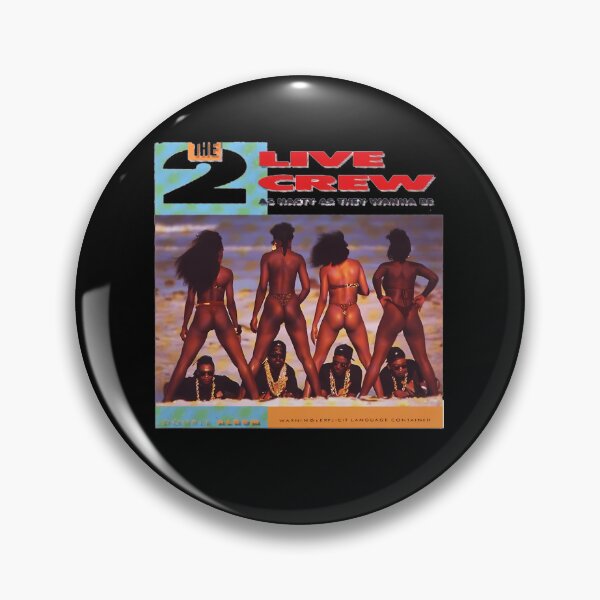 Item preview, The Live Crew As Nasty As They Wanna Be designed and sold by Expocreater.