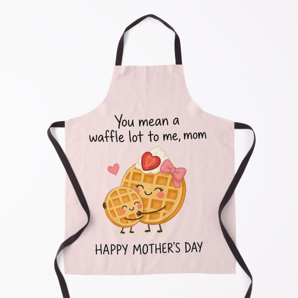 Item preview, You mean a waffle lot to me, mom! designed and sold by merchxwear.