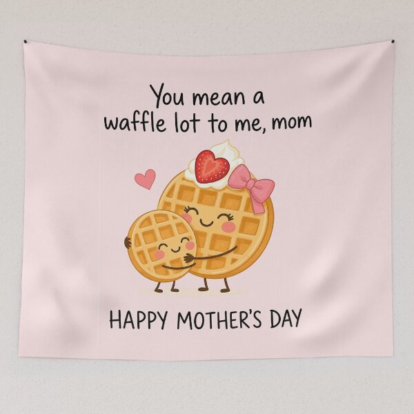 Item preview, You mean a waffle lot to me, mom! designed and sold by merchxwear.