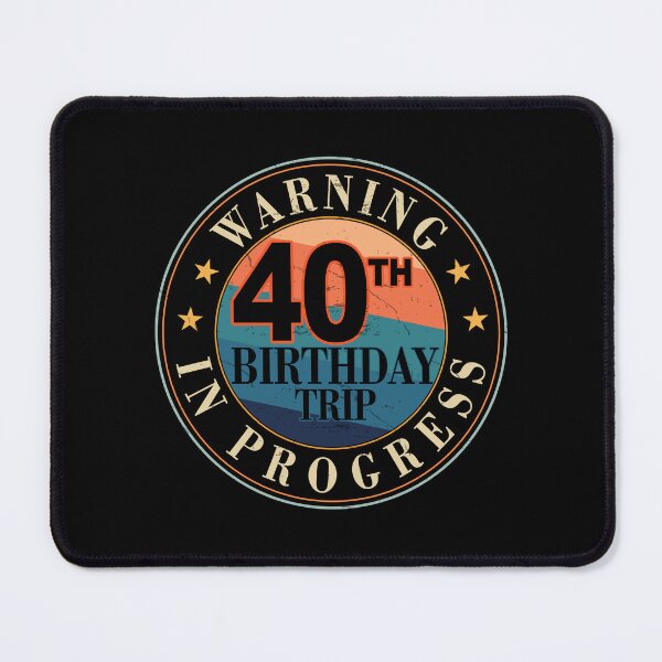 Item preview, Warning 40th Birthday Trip in Progress Funny Vintage Retro Birthday designed and sold by FernaRoje.
