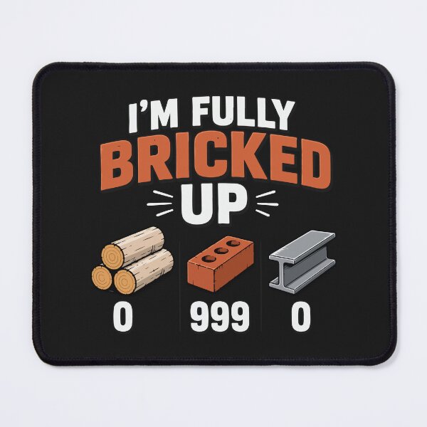 Item preview, Im Fully Bricked Up Funny Construction Meme Shirt designed and sold by DonaldMcCullum.