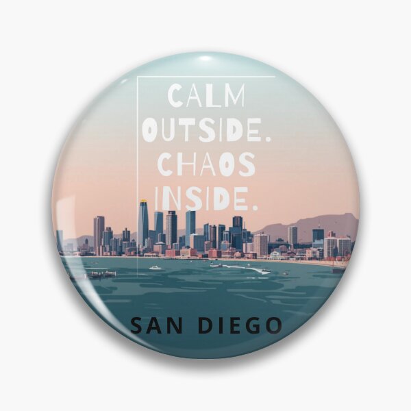 Item preview, San Diego: Calm Outside. Chaos Inside. [Flavor 3] designed and sold by Mildly Thriving Co..