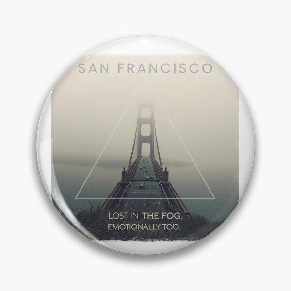 Item preview, San Francisco: Lost in the Fog. Emotionally Too. [Flavor 2] designed and sold by Mildly Thriving Co..