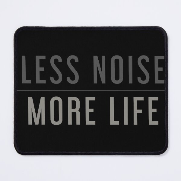 Item preview, Less Noise More Life Minimalist Lifestyle Quote T-Shirt designed and sold by DESIGN BUREAU .