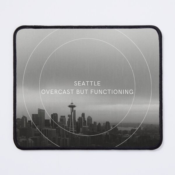 Item preview, Seattle: Overcast but Functioning. [Flavor 1] designed and sold by Mildly Thriving Co..
