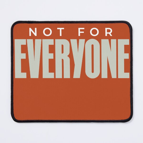 Item preview, Not For Everyone Bold Statement Streetwear T-Shirt designed and sold by DESIGN BUREAU .