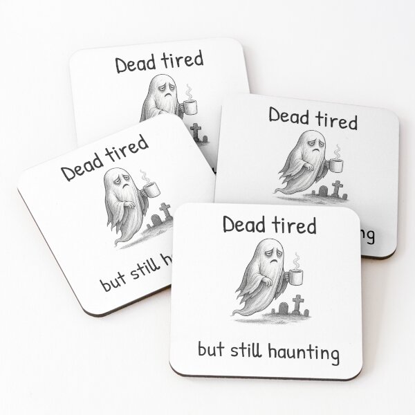 Item preview, Halloween - Dead tired but still haunting designed and sold by ESSClothing.
