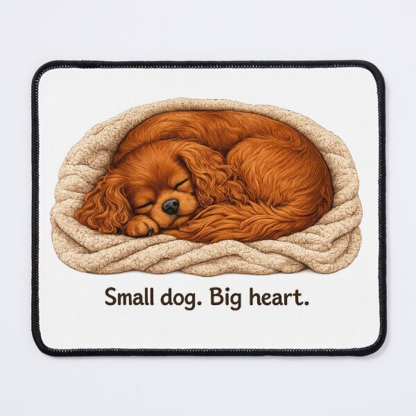 Item preview, Ruby Cavalier Small Dog Big Heart designed and sold by SpottyRainbow.