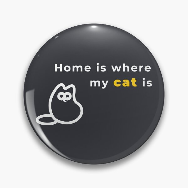 Item preview, Home Is Where My Cat Is | Cute Cat Lover Quote designed and sold by MyFotodrive.