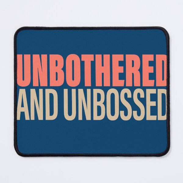 Item preview, Unbothered And Unbossed Bold Empowerment Typography Tee designed and sold by DESIGN BUREAU .