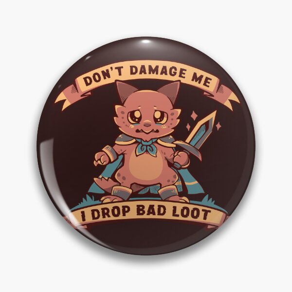 Item preview, I Drop Bad Loot designed and sold by TechraNova.