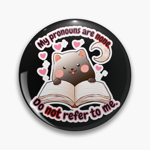 Item preview, Fennic Starleaf - My pronouns are none. Do not refer to me. designed and sold by Newdlebobs.