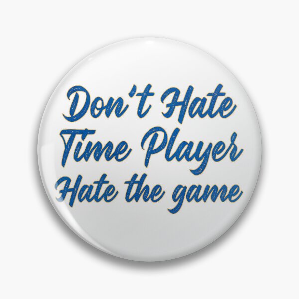 Item preview, Don't Hate the Player Hate the Game Blue Gold Sport Typography Design designed and sold by DesignArtist.ia.
