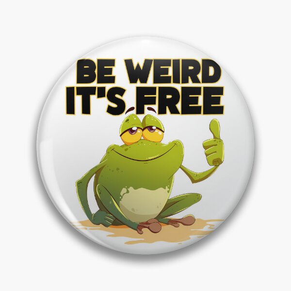 Item preview, Be Weird It's Free Funny Frog Mascot Humor Quotes Design designed and sold by DesignArtist.ia.