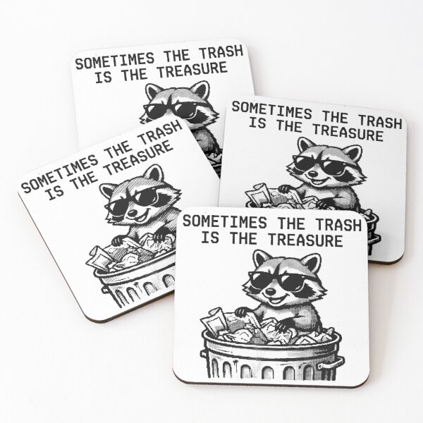 Item preview, Funny Raccoon Trash Panda Cartoon – “Sometimes Trash Is Treasure” Cute Meme Design. designed and sold by UniqueArtsOnly.
