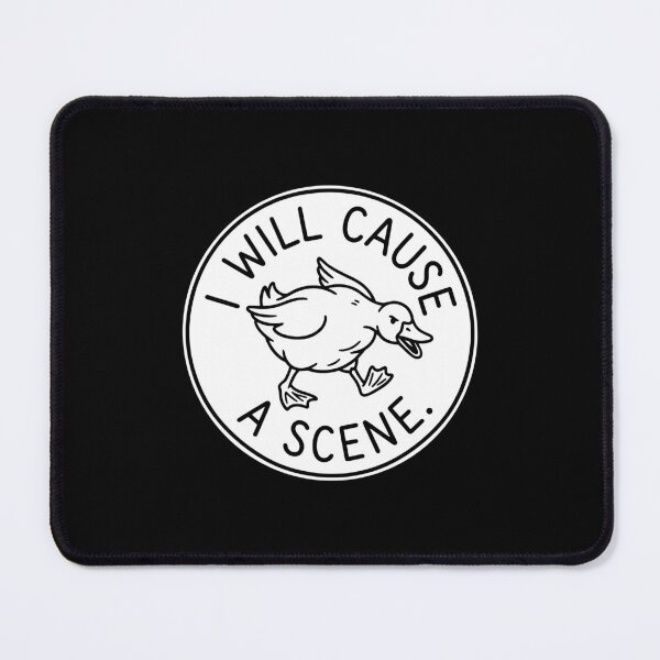 Item preview, I Will Cause A Scene Funny Silly Goose Meme designed and sold by gunaone-design.